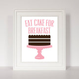 Eat Cake for Breakfast Inspirational Quote, Kitchen Decor Art Cake Stand