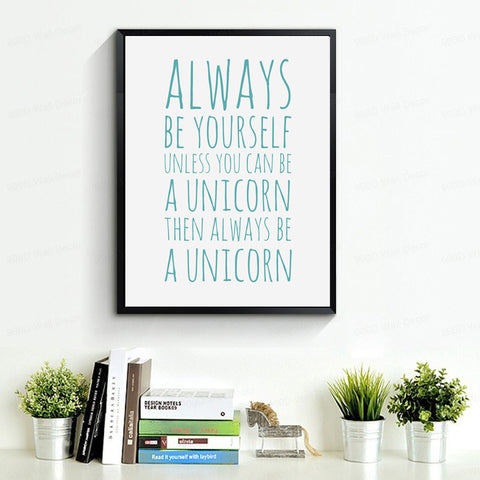 Always Be Yourself, Always Be A Unicorn, Motivational Quotes Canvas