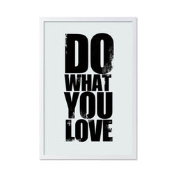 Canvas Art Print Poster Do What You Love Inspired Quotes