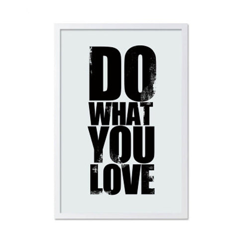 Canvas Art Print Poster Do What You Love Inspired Quotes