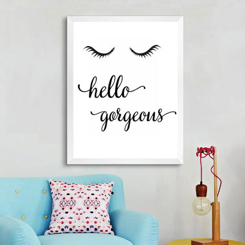 New Hello Gorgeons Quotes Canvas Oil Painting Fashion Art Pop Posters