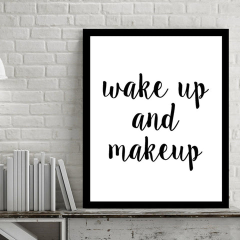 Wake Up and Make Up Quotes Canvas Art Pop Art by Numbers Picture Posters